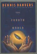The Fourth World by Dennis Danvers (First Edition)