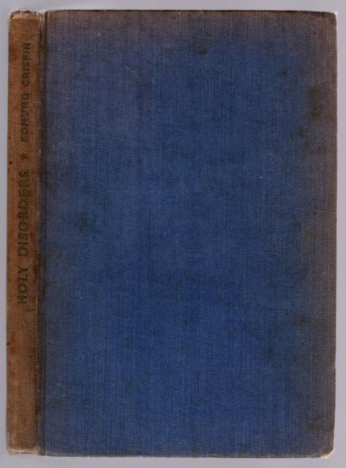 Holy Disorders by Edmund Crispin (First Edition)