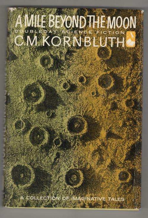 A Mile Beyond the Moon by C.M. Kornbluth (First Edition)