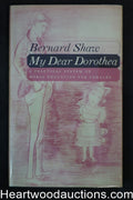 My Dear Dorothea, A Practical System of Moral Education for Females  Bernard Sha