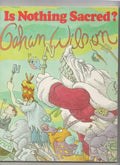 Is Nothing Sacred? by Gahan Wilson