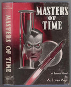 Masters of Time by A. E. van Vogt (First Edition) Edd Cartier