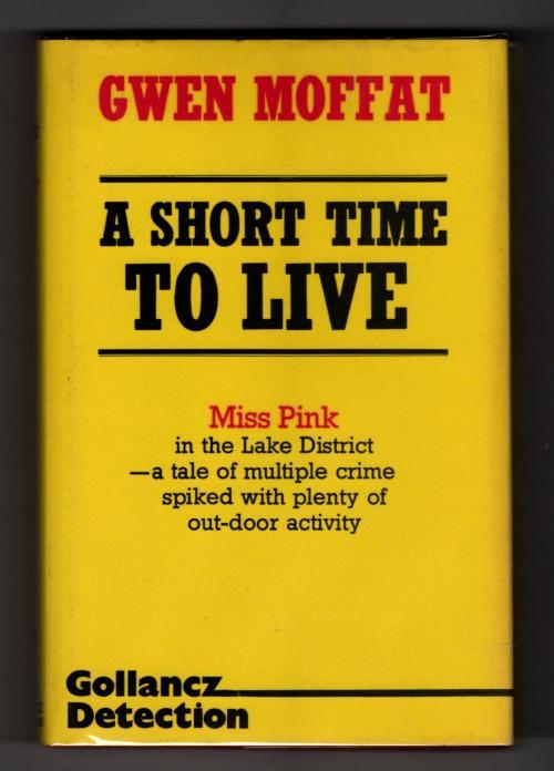 A Short Time to Live by Gwen Moffat (First Edition) Gollancz File Copy