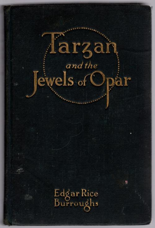 Tarzan and the Jewels of Opar by Edgar Rice Burroughs (First Edition)