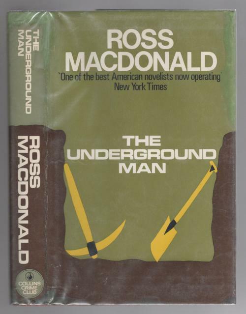 The Underground Man by Ross MacDonald (First UK Edition)
