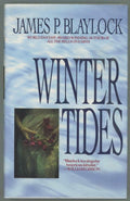 Winter Tides by James P. Blaylock (First Edition)