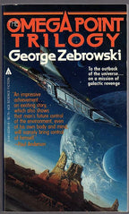 The Omega Point Trilogy by George Zebrowski (First Printing) Signed