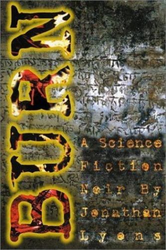 Burn by Jonathan Lyons (First Edition) Signed Presentation Copy