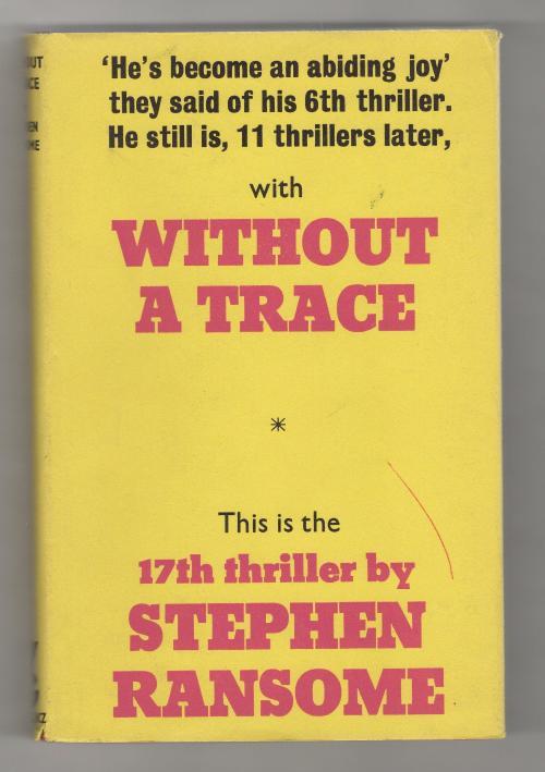 Without a Trace by Stephen Ransome (First UK Edition) Gollancz File Copy
