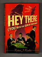 Hey There You by Robert J. Randisi (First Edition)