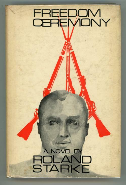 Freedom Ceremony by Roland Starke (First Edition)