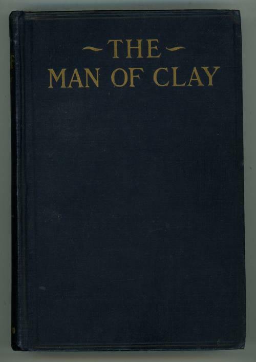 The Man of Clay by Hiram W. Hayes (First Edition)