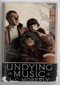 Undying Music by L. G. Moberly (Rare DJ) Publisher's Copy