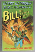 Bill, the Galactic Hero on The Planet of Zombie Vampires (1st UK) Gollancz Fi...