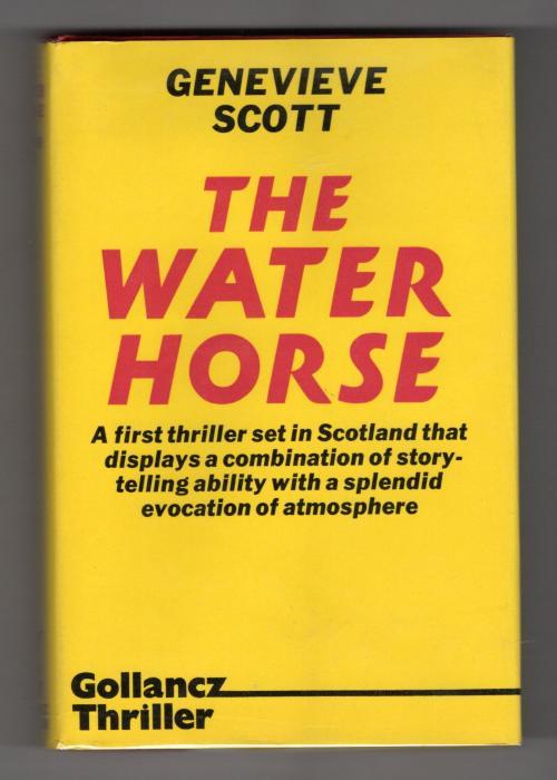 The Water Horse by Genevieve Scott (First UK Edition) Gollancz File Copy