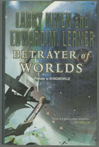 Betrayer of Worlds by Larry Niven (First Edition)
