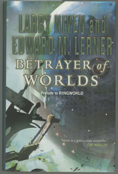 Betrayer of Worlds by Larry Niven (First Edition)