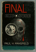 Final Exposure by Paul H. Mansfield (First Printing)