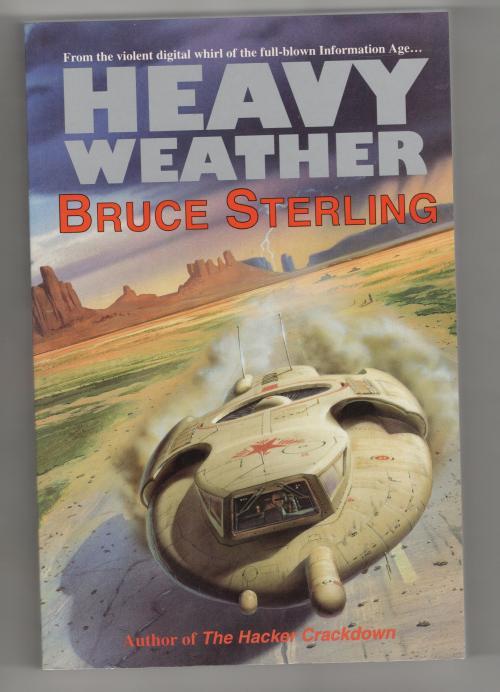 Heavy Weather by Bruce Sterling (Trade Paperback) First UK Gollancz File Copy