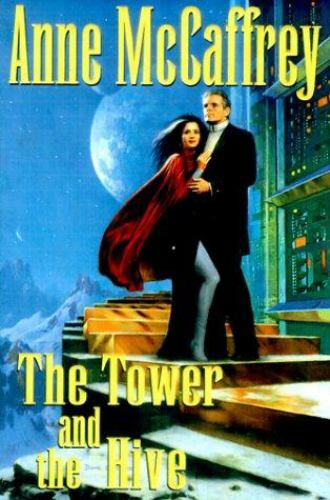 The Tower and the Hive by Anne McCaffrey (First Edition) Author's Copy One of 12