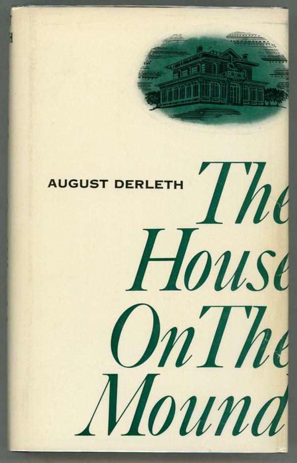 The House on the Mound by August Derleth (Reprint)