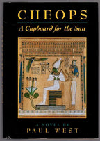 Cheops A Cupboard for the Sun by Paul West (First Edition)