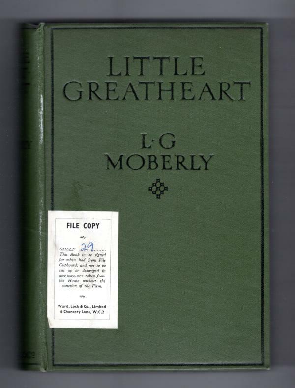 Little Greatheart by L.G. Moberly (First Edition) Ward File Copy