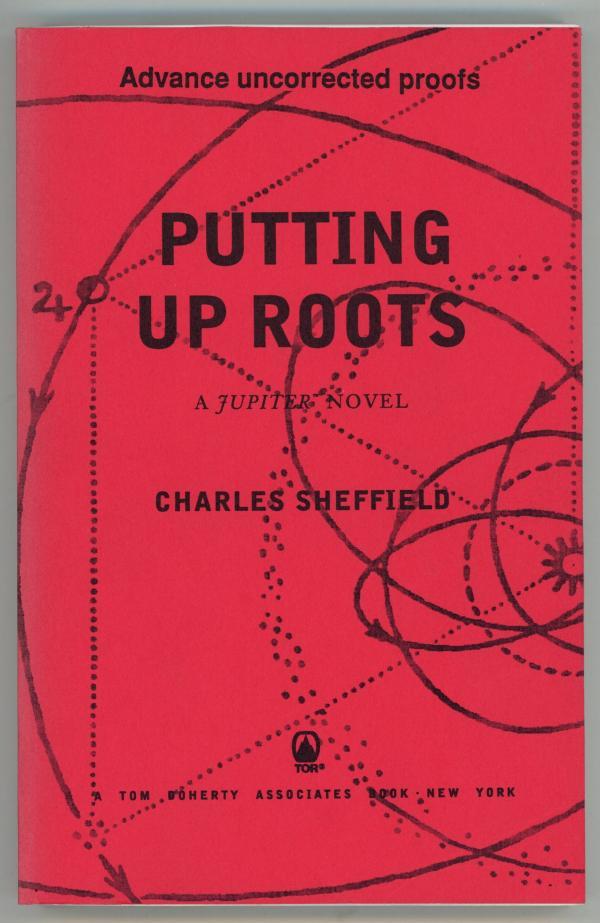 Putting Up Roots by Charles Sheffield Advance uncorrected proof