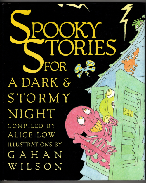 Spooky Stories for a Dark and Stormy Night by Alice Low (First Edition)