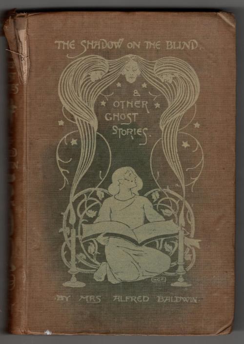 The Shadow on the Blind by Mrs. Alfred Baldwin (First Edition)