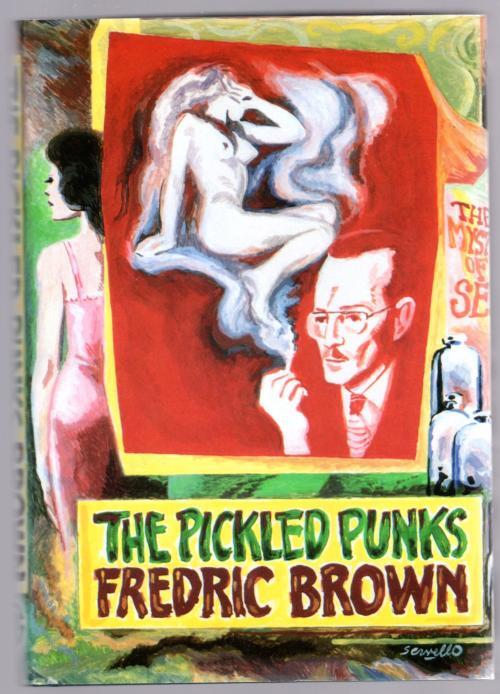 The Pickled Punks by Fredric Brown (First Edition) Limited