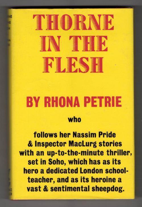 Thorne in the Flesh by Rhona Petrie (First UK Edition) Gollancz File Copy