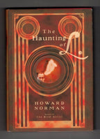 The Haunting of L by Howard Norman (First Edition)