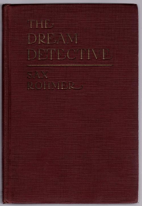 The Dream Detective by Sax Rohmer (Reprint Edition)
