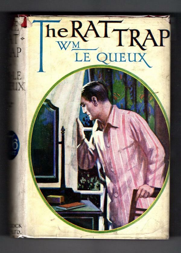 The Rat Trap by William Le Queux (First Edition) File Copy