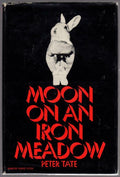 Moon on an Iron Meadow by Peter Tate (First Edition)