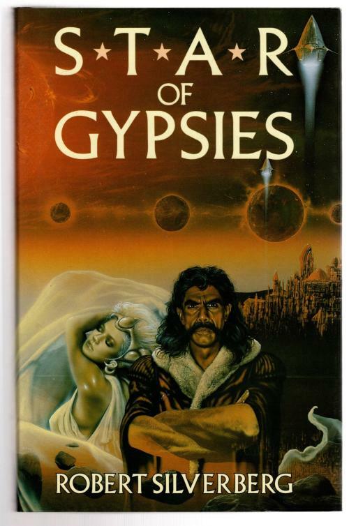 Star of Gypsies by Robert Silverberg (First UK Edition) File Copy