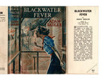 Blackwater Fever by Adam Sadler (First Edition) File Copy