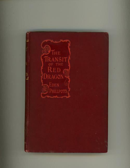 The Transit of the Red Dragon by Eden Phillpotts (First Edition)