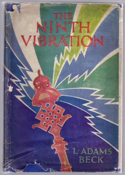 The Ninth Vibration by L. Adams Beck (First UK Edition)