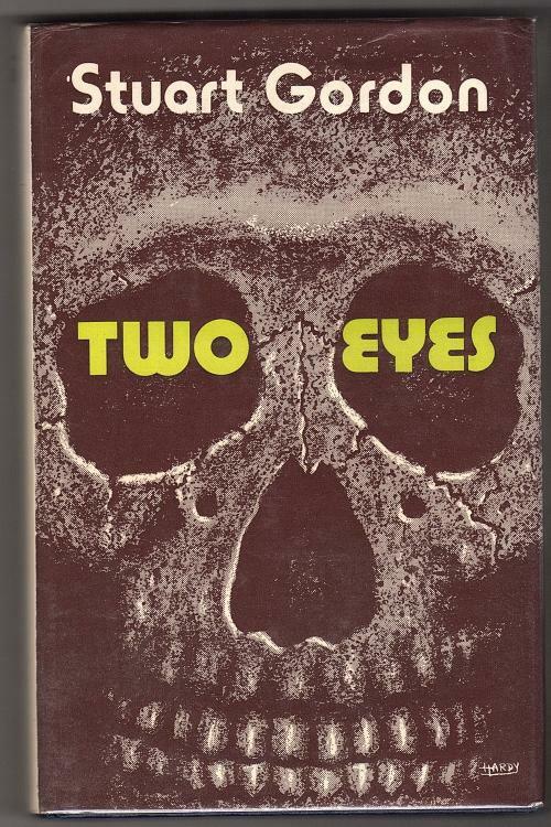 Two Eyes by Stuart Gordon (First Edition)