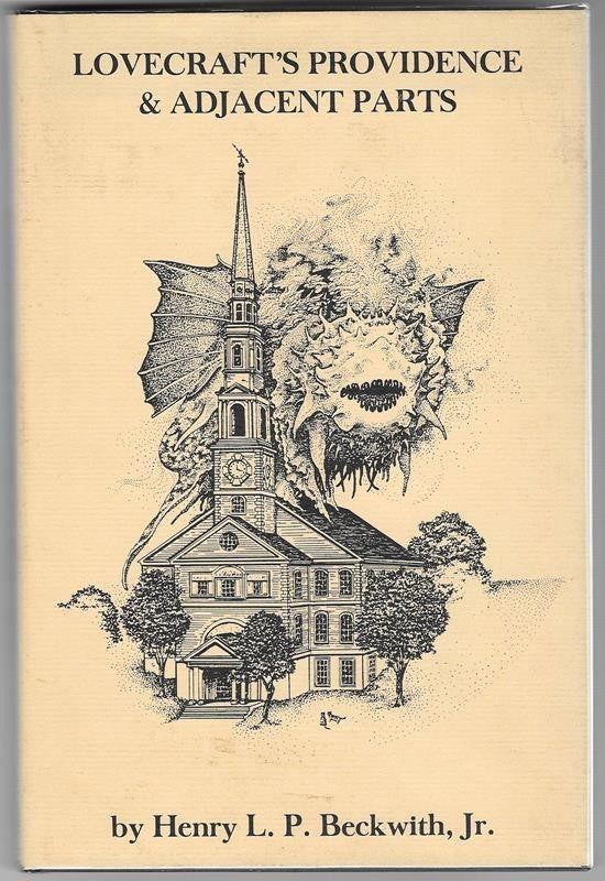 Lovecraft's Providence & Adjacent Parts by Henry L. P. Beckwith, Jr. Signed