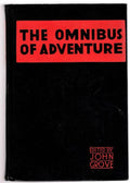 The Omnibus of Adventure Edited by John Grove  (New Edition)