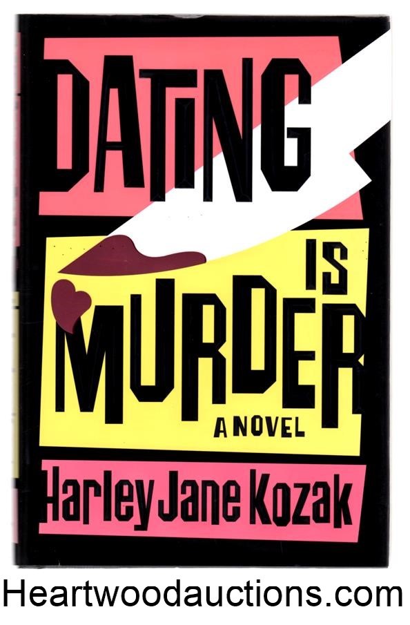 Dating is Murder by Harley Jane Kozak FIRST- High Grade