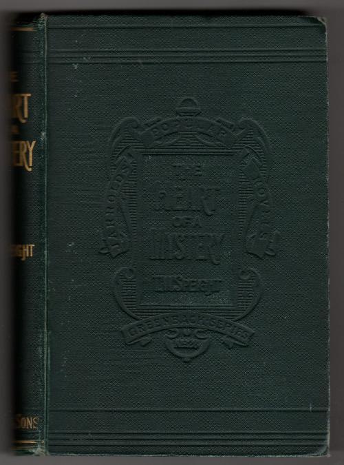 The Heart of a Mystery by T.W. Speight (First Edition)