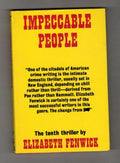 Impeccable People by Elizabeth Fenwick (First UK Edition) Gollancz File Copy