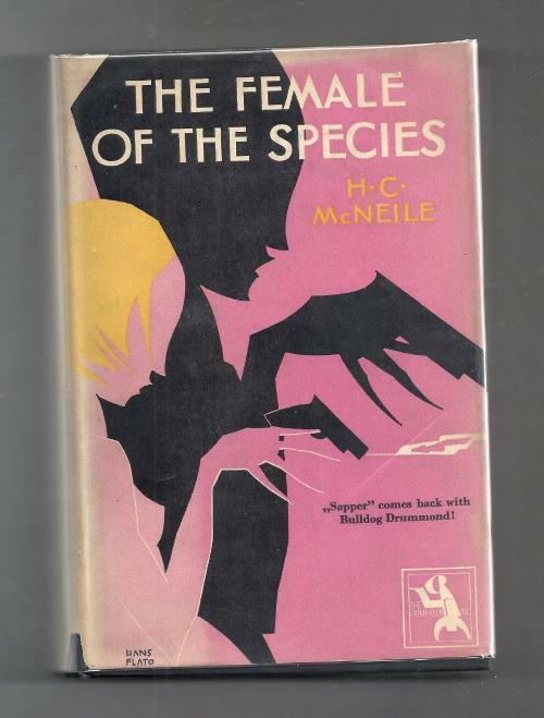 The Female Of The Species by Sapper; (First Edition).