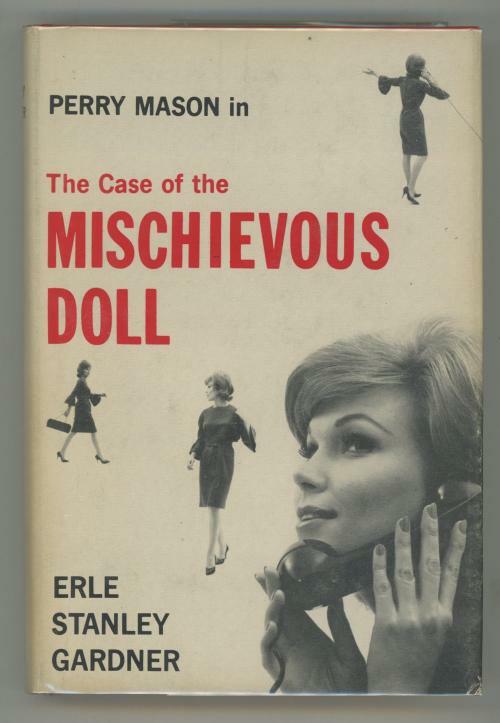 The Case of the Mischievous Doll by Erle Stanley Gardner (1962) First Edition...
