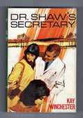 Dr. Shaw's Secretary by Kay Winchester (Ward Lock File Copy)
