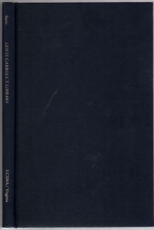 Lewis Carroll's Library by Jeffrey Stern (Editor) First Edition